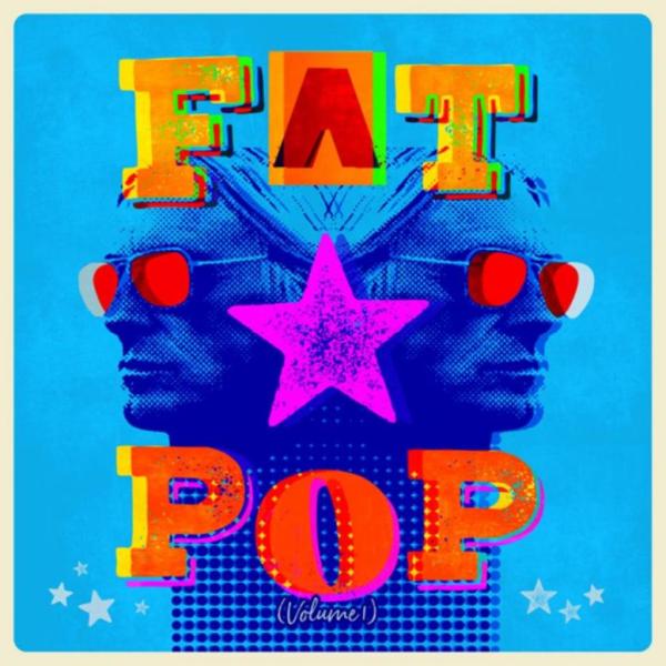 Fat Pop Weller Paul