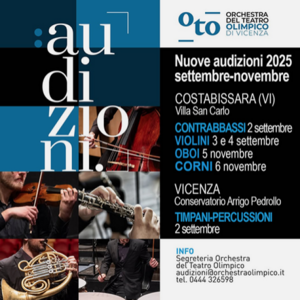 Orchestra del Teatro Olimpico di Vicenza (OTO): nuove audizioni 2025