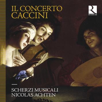 copertina cd titolo Il Concerto Caccini dell'ensemble Scherzi Musicalii