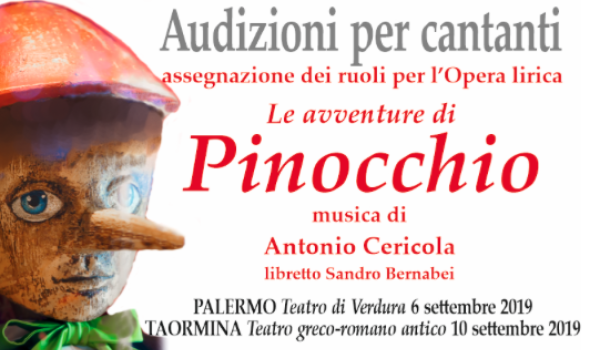 Audizioni per l’assegnazione di ruoli nell’Opera Lirica del M° Cericola "Le avventure di Pinocchio"