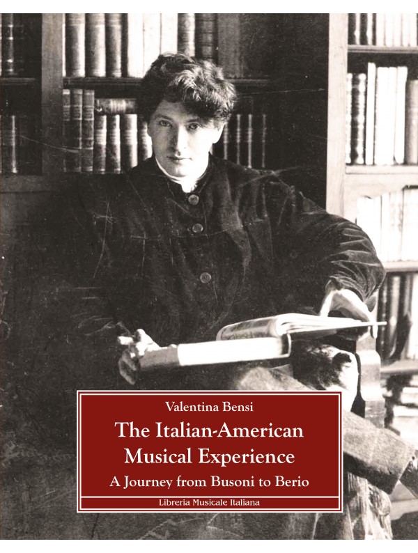 The Italian-American musical experience. A Journey from Busoni to Berio - Lucca LIM - 2023