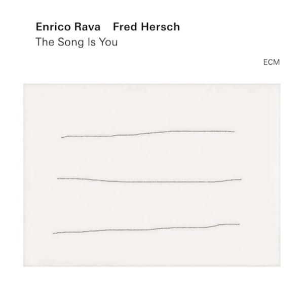 The Song is You - Fred Hersch ed Enrico Rava - ECM 2022