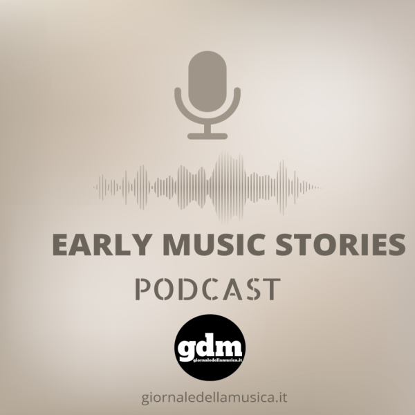 PODCAST | Early Music Stories 