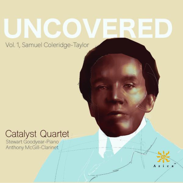 UNCOVERED: Catalyst Quartet Samuel Coleridge-Taylor