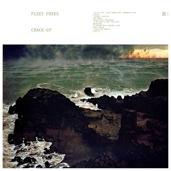 Fleet Foxes Crack-Up