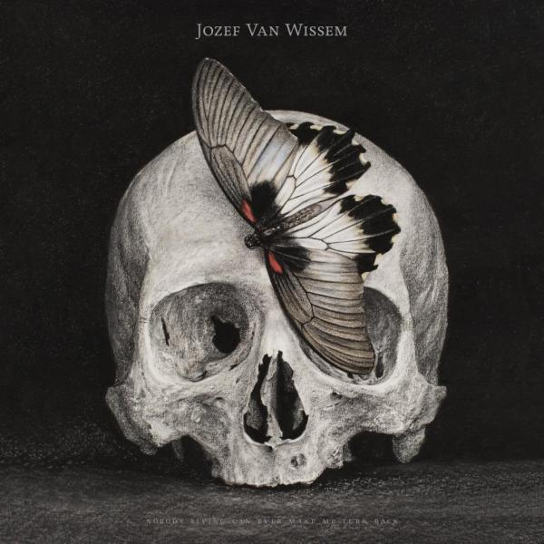 Jozef Van Wissem, Nobody Living Can Ever Make Me Turn Back