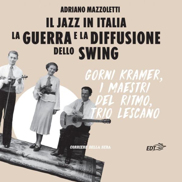 Jazz in Italia - Mazzoletti- storia del jazz - edicola