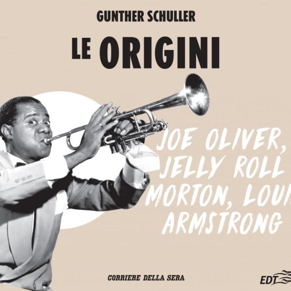 Storia del jazz - Schuller - le origini