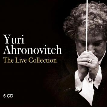 Yuri Ahronovitch - The Live Collection 