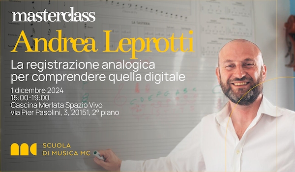 Scuola di Musica MC / Masterclass del M° Andrea Leprotti