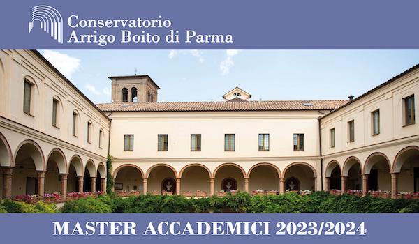 Conservatorio “Arrigo Boito” di Parma - Master accademici di I e II livello 2023-2024