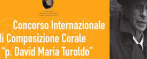 3° Concorso Internazionale di Composizione Corale “Padre David Maria Turoldo”