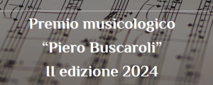 Premio musicologico Piero Buscaroli 2024