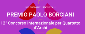 Concorso Internazionale per quartetto d’archi “Premio Paolo Borciani”